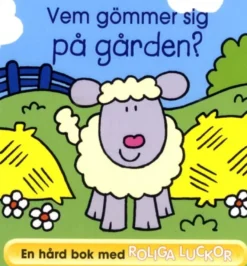 Vem Gömmer Sig På Gården